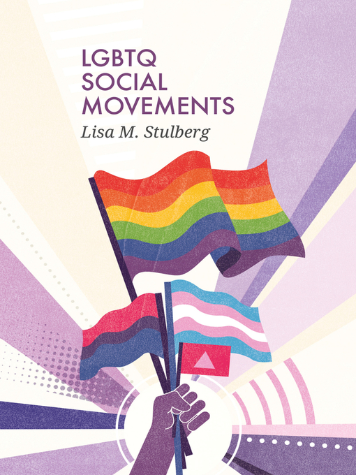 Title details for LGBTQ Social Movements by Lisa M. Stulberg - Available